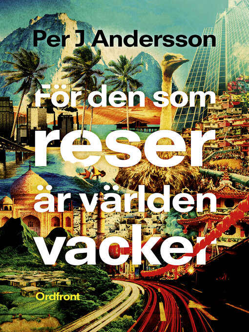 Title details for För den som reser är världen vacker by Per J. Andersson - Available